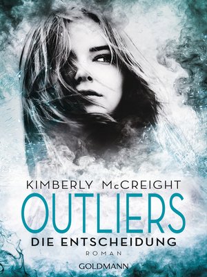 cover image of Outliers--Gefährliche Bestimmung. Die Entscheidung